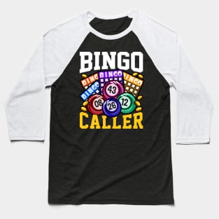 Bingo Caller - Funny Lottery Gambling Gift Baseball T-Shirt